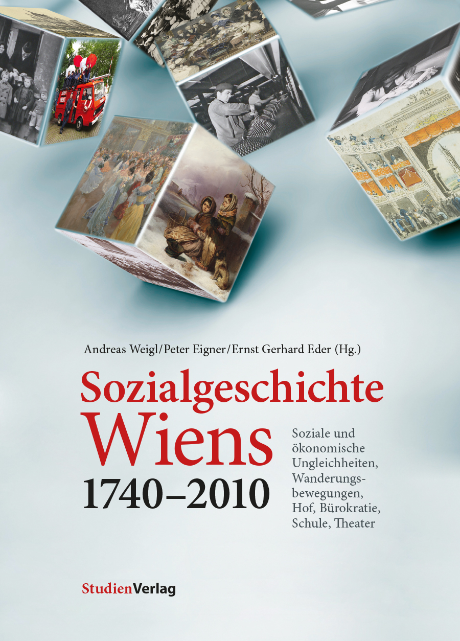 Sozialgeschichte Wiens 1740–2010