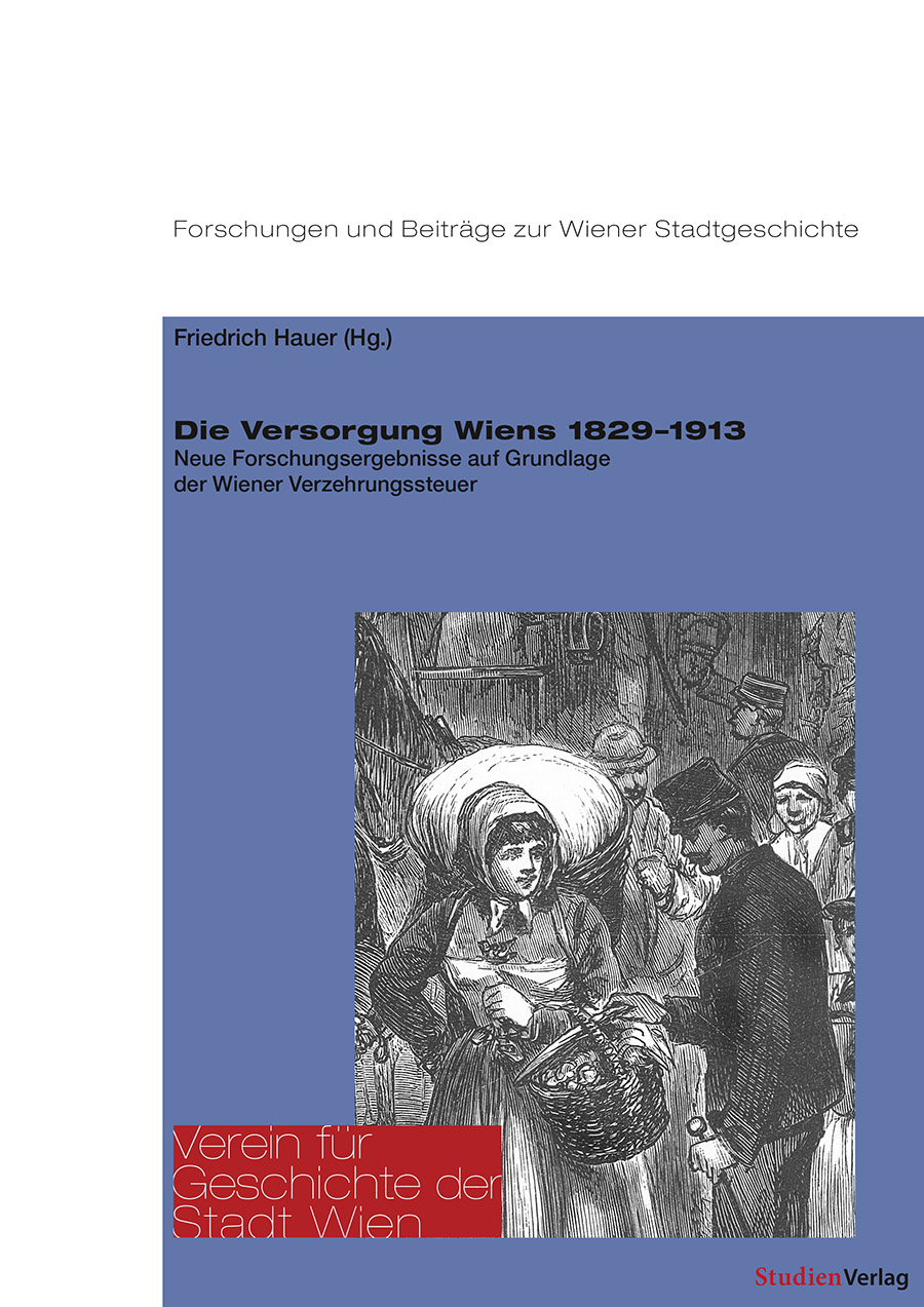 Die Versorgung Wiens 1829-1913