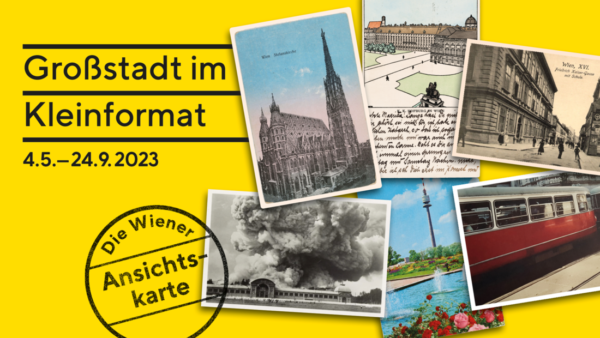 Ausstellungsplakat "Großstadt im Kleinformat. Die Wiener Ansichtskarte"